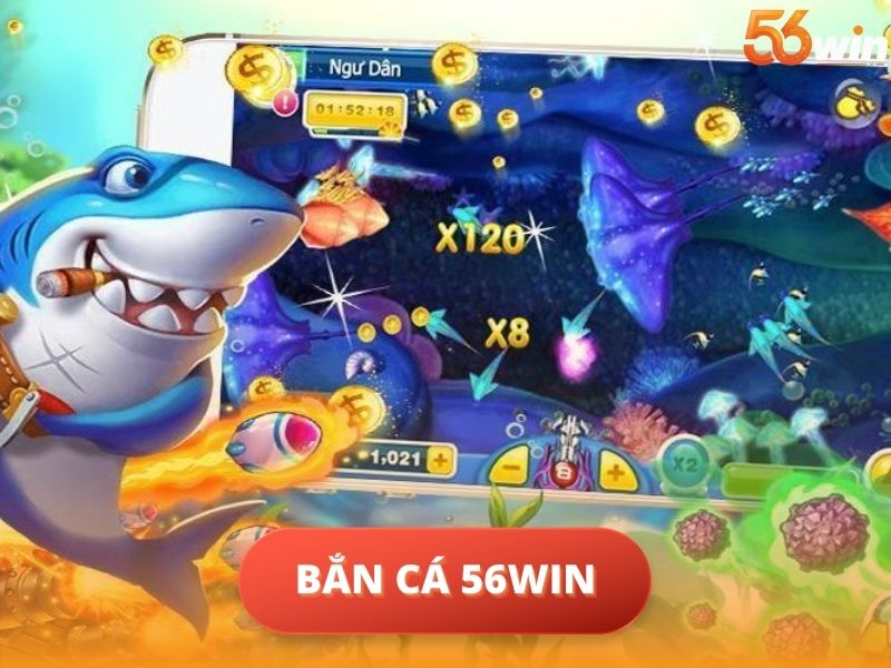 Bắn Cá 56WIN